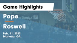 Pope  vs Roswell  Game Highlights - Feb. 11, 2023