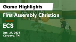 First Assembly Christian  vs ECS Game Highlights - Jan. 27, 2024