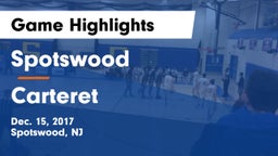 Spotswood  vs Carteret  Game Highlights - Dec. 15, 2017