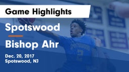 Spotswood  vs Bishop Ahr  Game Highlights - Dec. 20, 2017