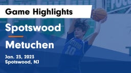 Spotswood  vs Metuchen  Game Highlights - Jan. 23, 2023