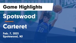 Spotswood  vs Carteret  Game Highlights - Feb. 7, 2023