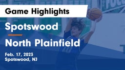 Spotswood  vs North Plainfield  Game Highlights - Feb. 17, 2023