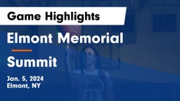 Elmont Memorial  vs Summit  Game Highlights - Jan. 5, 2024