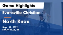 Evansville Christian  vs North Knox  Game Highlights - Sept. 17, 2022