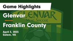 Glenvar  vs Franklin County  Game Highlights - April 3, 2023
