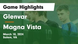 Glenvar  vs Magna Vista  Game Highlights - March 18, 2024