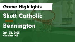 Skutt Catholic  vs Bennington  Game Highlights - Jan. 31, 2023