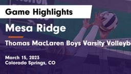 Mesa Ridge  vs Thomas MacLaren Boys Varsity Volleyball Game Highlights - March 15, 2023