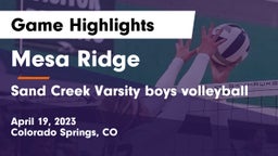 Mesa Ridge  vs Sand Creek Varsity boys volleyball Game Highlights - April 19, 2023