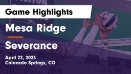 Mesa Ridge  vs Severance  Game Highlights - April 22, 2023
