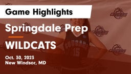 Springdale Prep vs WILDCATS Game Highlights - Oct. 30, 2023