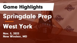 Springdale Prep vs West York  Game Highlights - Nov. 5, 2023