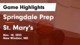 Springdale Prep vs St. Mary's  Game Highlights - Nov. 18, 2023