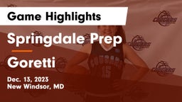 Springdale Prep vs Goretti  Game Highlights - Dec. 13, 2023