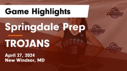 Springdale Prep vs TROJANS Game Highlights - April 27, 2024