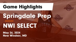 Springdale Prep vs NWI SELECT Game Highlights - May 26, 2024