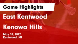 East Kentwood  vs Kenowa Hills  Game Highlights - May 18, 2022