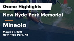 New Hyde Park Memorial  vs Mineola Game Highlights - March 31, 2023