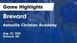 Brevard  vs Asheville Christian Academy Game Highlights - Aug. 22, 2023