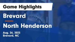 Brevard  vs North Henderson  Game Highlights - Aug. 26, 2023