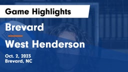 Brevard  vs West Henderson  Game Highlights - Oct. 2, 2023