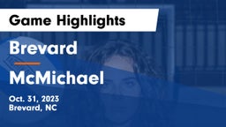 Brevard  vs McMichael  Game Highlights - Oct. 31, 2023