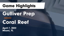 Gulliver Prep  vs Coral Reef Game Highlights - April 7, 2022