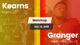 Matchup: Kearns  vs. Granger  2018