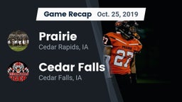 Recap: Prairie  vs. Cedar Falls  2019