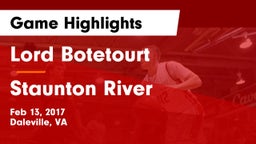 Lord Botetourt  vs Staunton River  Game Highlights - Feb 13, 2017