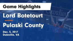 Lord Botetourt  vs Pulaski County  Game Highlights - Dec. 5, 2017