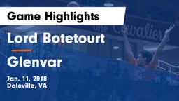 Lord Botetourt  vs Glenvar  Game Highlights - Jan. 11, 2018