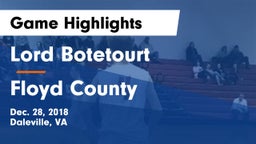 Lord Botetourt  vs Floyd County  Game Highlights - Dec. 28, 2018