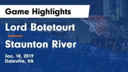 Lord Botetourt  vs Staunton River  Game Highlights - Jan. 18, 2019