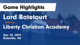 Lord Botetourt  vs Liberty Christian Academy Game Highlights - Jan. 22, 2019