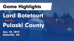 Lord Botetourt  vs Pulaski County  Game Highlights - Jan. 24, 2019