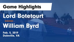 Lord Botetourt  vs William Byrd  Game Highlights - Feb. 5, 2019