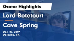Lord Botetourt  vs Cave Spring  Game Highlights - Dec. 27, 2019