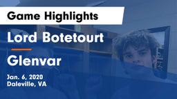 Lord Botetourt  vs Glenvar  Game Highlights - Jan. 6, 2020