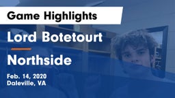 Lord Botetourt  vs Northside  Game Highlights - Feb. 14, 2020