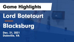 Lord Botetourt  vs Blacksburg  Game Highlights - Dec. 21, 2021