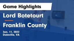 Lord Botetourt  vs Franklin County  Game Highlights - Jan. 11, 2022