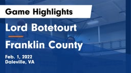 Lord Botetourt  vs Franklin County  Game Highlights - Feb. 1, 2022
