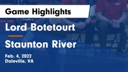 Lord Botetourt  vs Staunton River  Game Highlights - Feb. 4, 2022