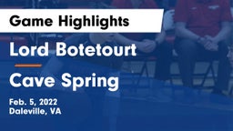 Lord Botetourt  vs Cave Spring  Game Highlights - Feb. 5, 2022