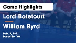 Lord Botetourt  vs William Byrd  Game Highlights - Feb. 9, 2022