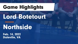 Lord Botetourt  vs Northside  Game Highlights - Feb. 14, 2022
