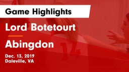 Lord Botetourt  vs Abingdon  Game Highlights - Dec. 13, 2019