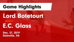 Lord Botetourt  vs E.C. Glass  Game Highlights - Dec. 27, 2019